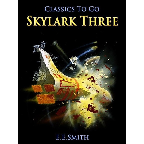 Skylark Three, E. E. Smith