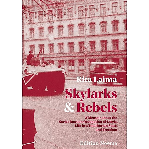 Skylarks and Rebels, Rita Laima