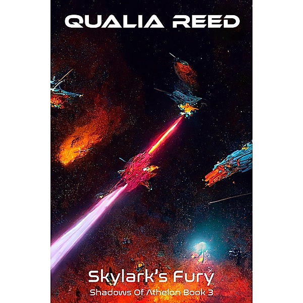 Skylark's Fury (Shadows of Athelon, #3) / Shadows of Athelon, Qualia Reed