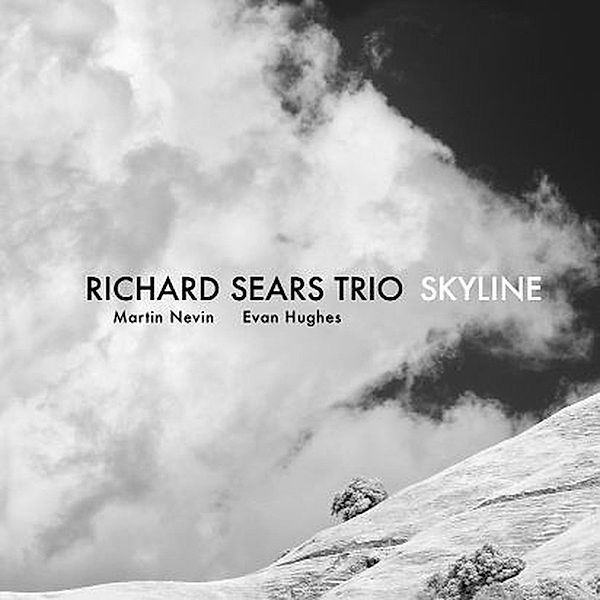 Skyline, Richard Sears Trio