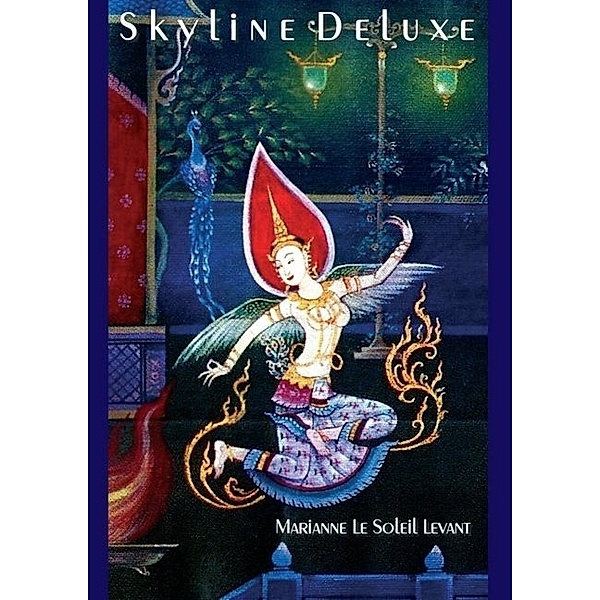 Skyline Deluxe, Marianne Le Soleil Levant