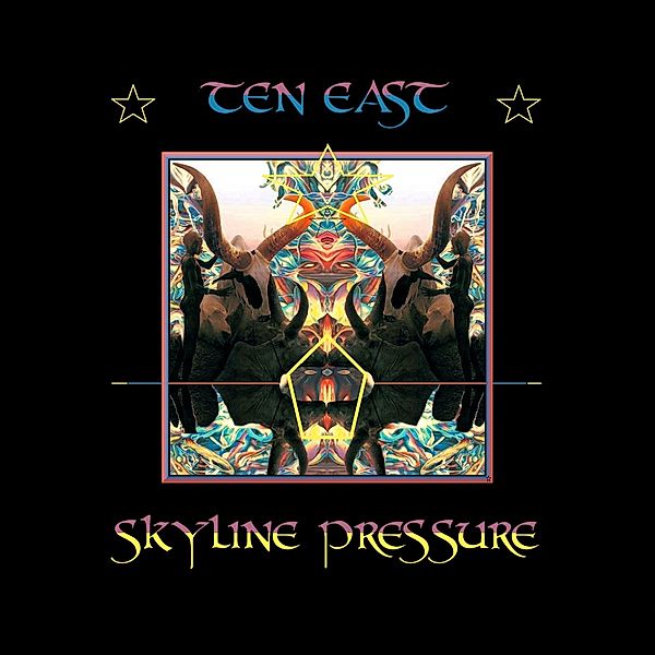 SKYLINE PRESSURE, Ten East