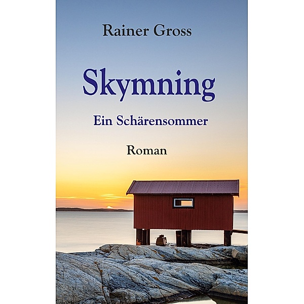 Skymning, Rainer Gross