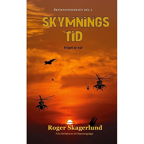 Skymningstid / Skymningsserien Bd.2, Roger Skagerlund