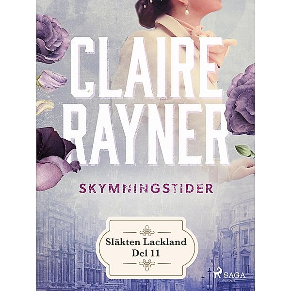 Skymningstider / Släkten Lackland Bd.11, Claire Rayner