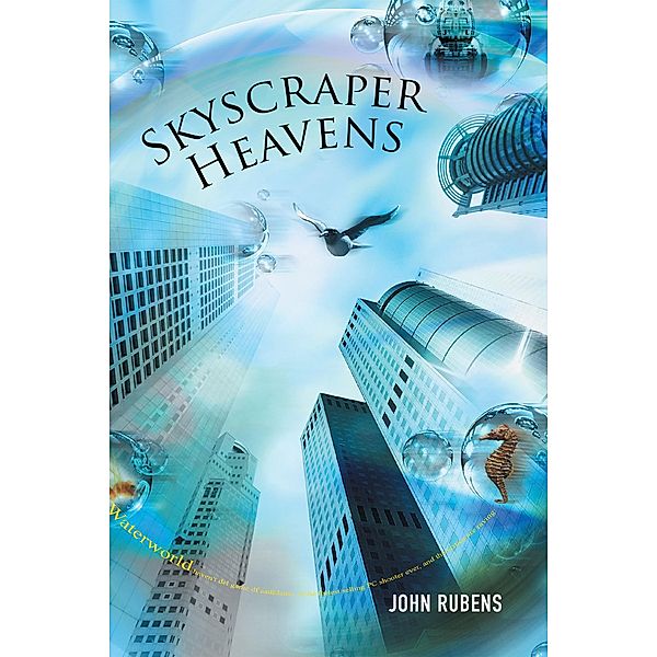 Skyscraper Heavens, John Rubens