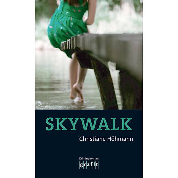 Skywalk, Christiane Höhmann