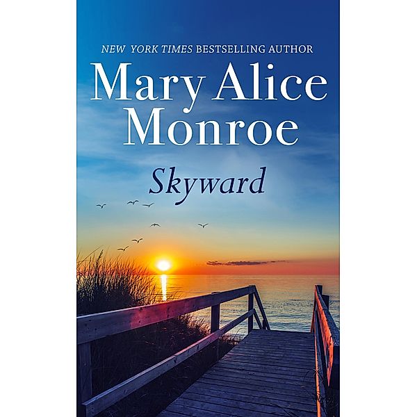 Skyward, Mary Alice Monroe