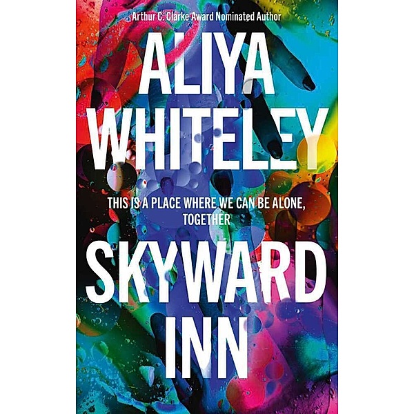 Skyward Inn, Aliya Whiteley