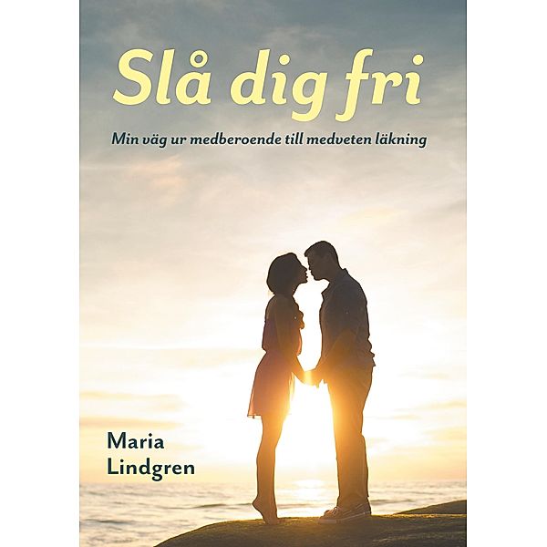 Slå dig fri, Maria Lindgren