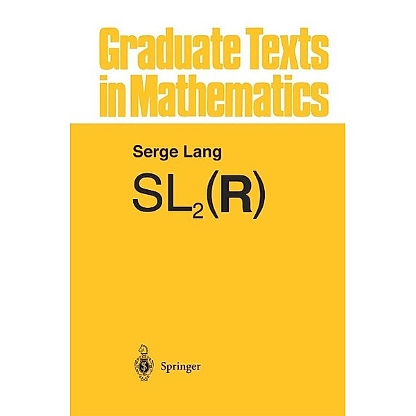 SL2(R) / Graduate Texts in Mathematics Bd.105, S. Lang