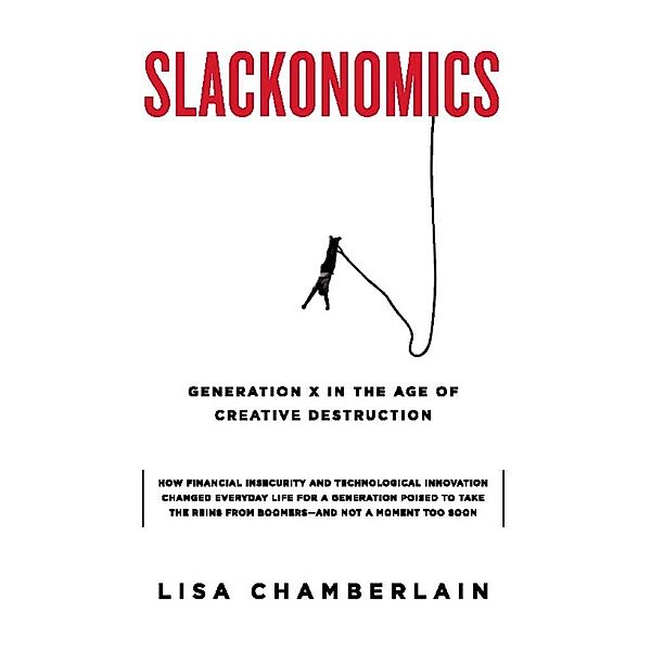Slackonomics, Lisa Chamberlain