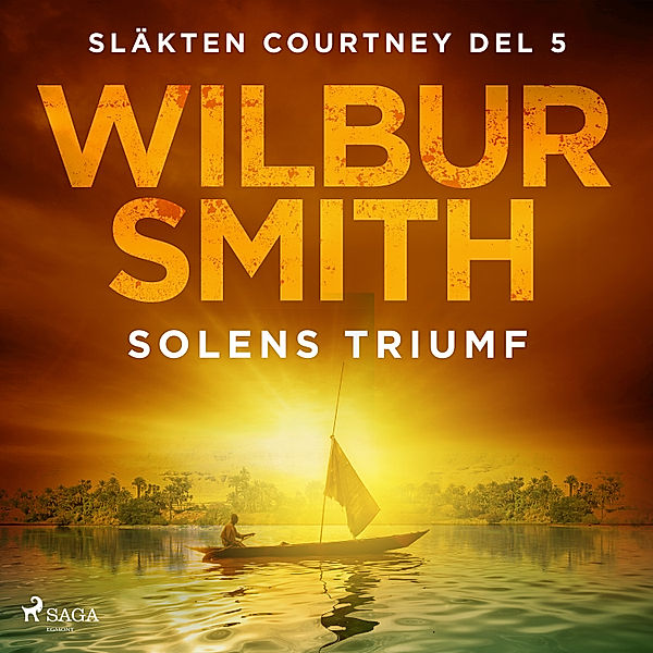 Släkten Ballantyne - 5 - Solens triumf, Wilbur Smith