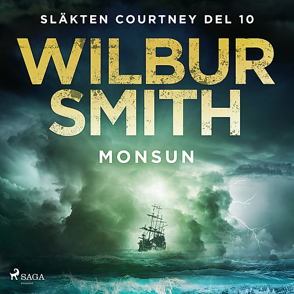 Släkten Courtney - 10 - Monsun, Wilbur Smith