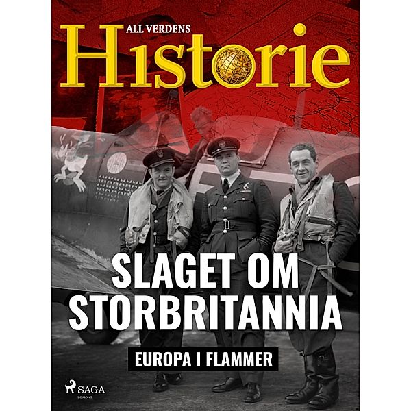 Slaget om Storbritannia / Europa i flammer Bd.6, All Verdens Historie