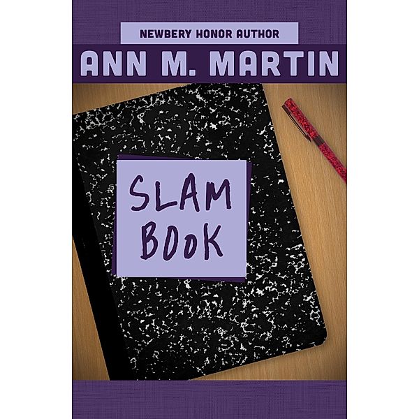 Slam Book, Ann M. Martin