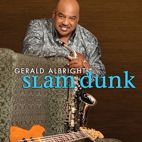 Slam Dunk, Gerald Albright