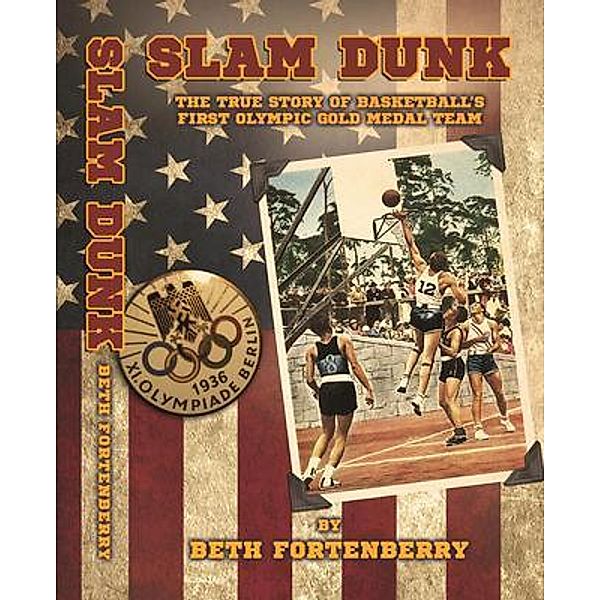Slam Dunk / Hybrid Global Publishing, Beth Fortenberry