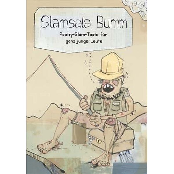 Slamsala Bumm, Sebastian 23, Fabian Navarro, Sandra Da Vina, Pauline Füg, Björn Högsdal, Lars Ruppel, Fatima Moumouni, Bluete