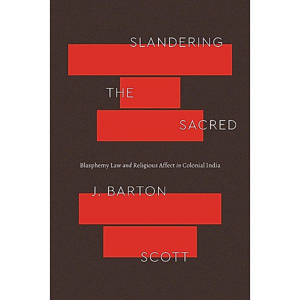 Slandering the Sacred, Scott J. Barton Scott