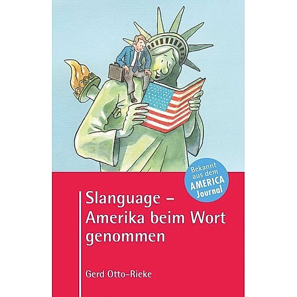 Slanguage - Amerika beim Wort genommen, Gerd Otto-Rieke