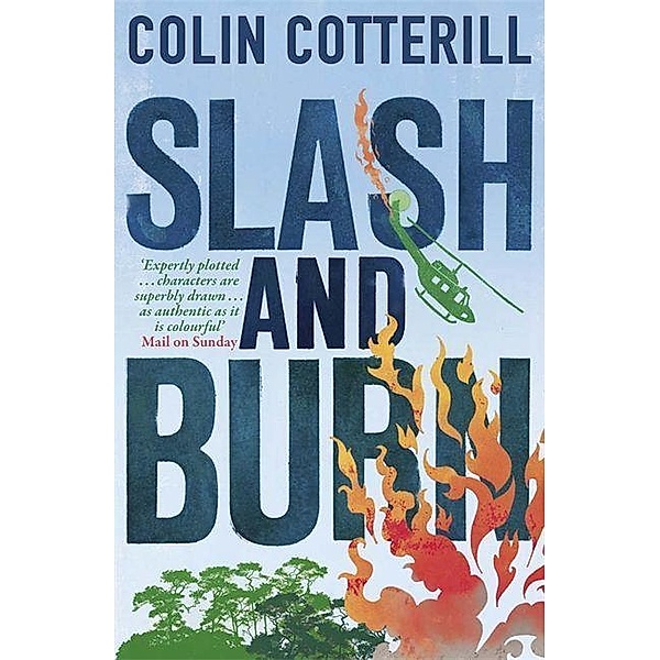 Slash and Burn, Colin Cotterill