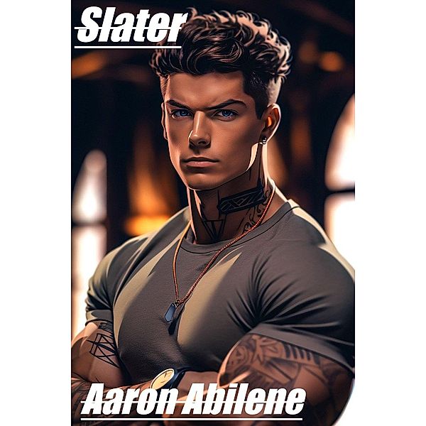 Slater, Aaron Abilene