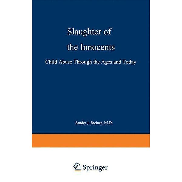 Slaughter of the Innocents, Sander J. Breiner