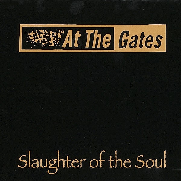 Slaughter Of The Soul (Vinyl), At The Gates