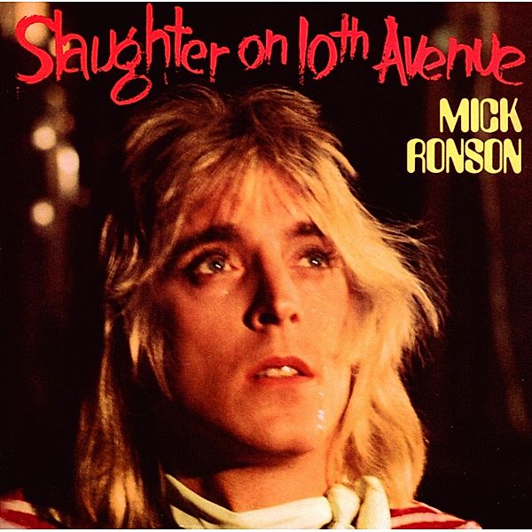 Slaughter On 10th Avenue, Mick Ronson