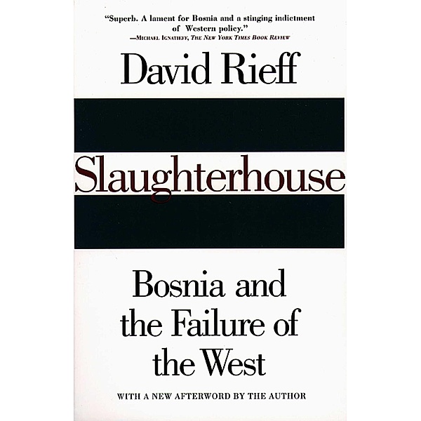 Slaughterhouse, David Rieff