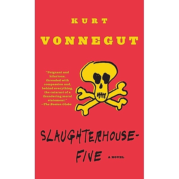 Slaughterhouse-Five or The Children's Crusade, Kurt Vonnegut