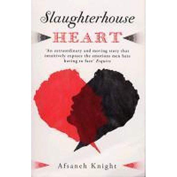 Slaughterhouse Heart, Afsaneh Knight