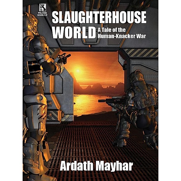 Slaughterhouse World / Wildside Press, Ardath Mayhar