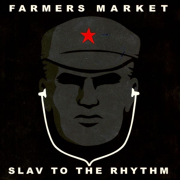 Slav to the Rhythm, Farmers Market