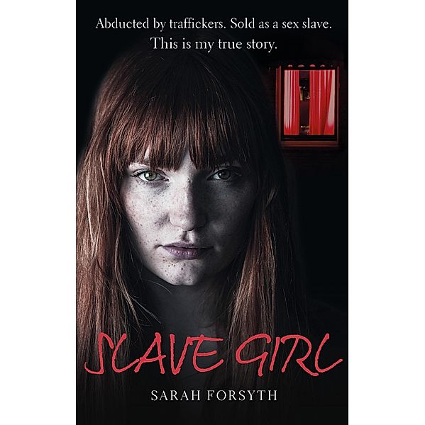 Slave Girl, Sarah Forsyth, Tim Tate