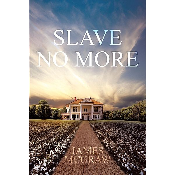 Slave No More, James McGraw