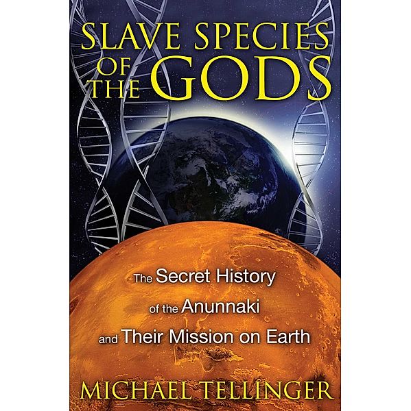 Slave Species of the Gods, Michael Tellinger