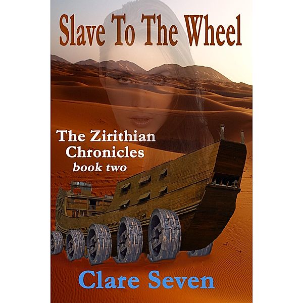 Slave To The Wheel, Clare Seven