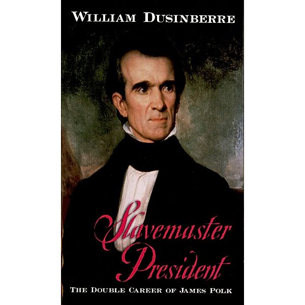 Slavemaster President, William Dusinberre