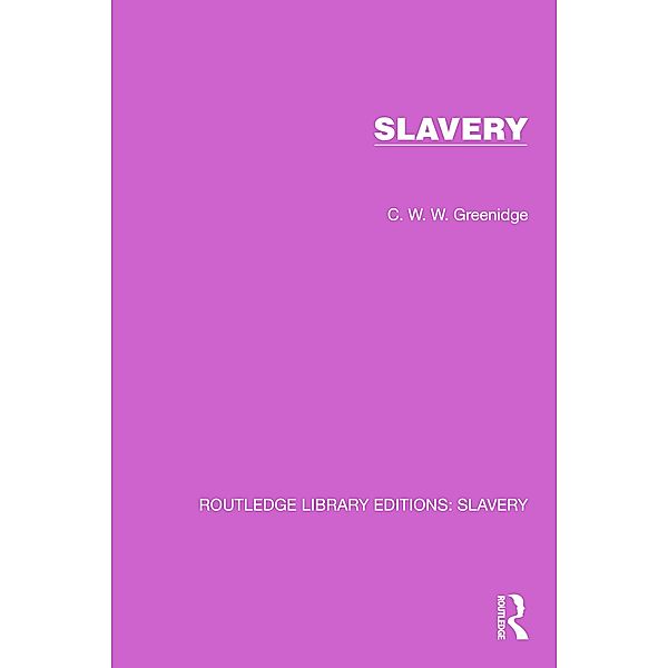 Slavery, C. W. W. Greenidge