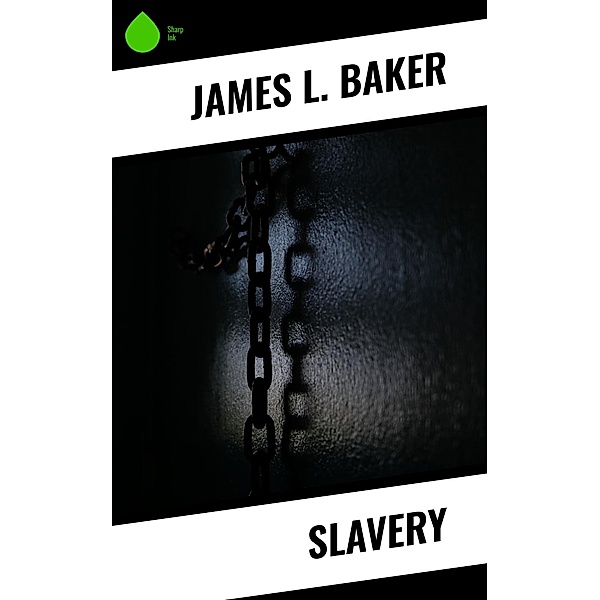 Slavery, James L. Baker
