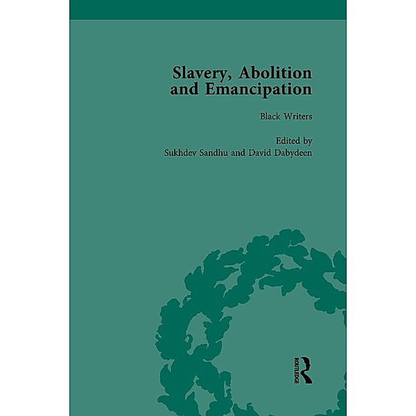 Slavery, Abolition and Emancipation Vol 1, Debbie Lee, Peter J Kitson, James Walvin, Anne K Mellor