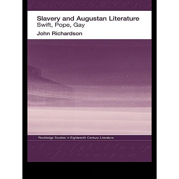 Slavery and Augustan Literature, J. Richardson