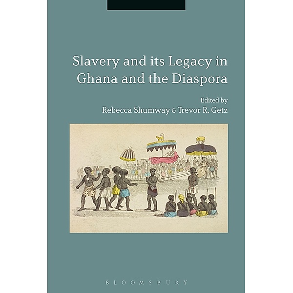 Slavery and its Legacy in Ghana and the Diaspora