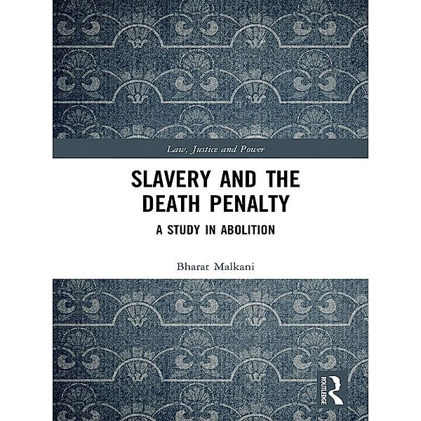 Slavery and the Death Penalty, Bharat Malkani