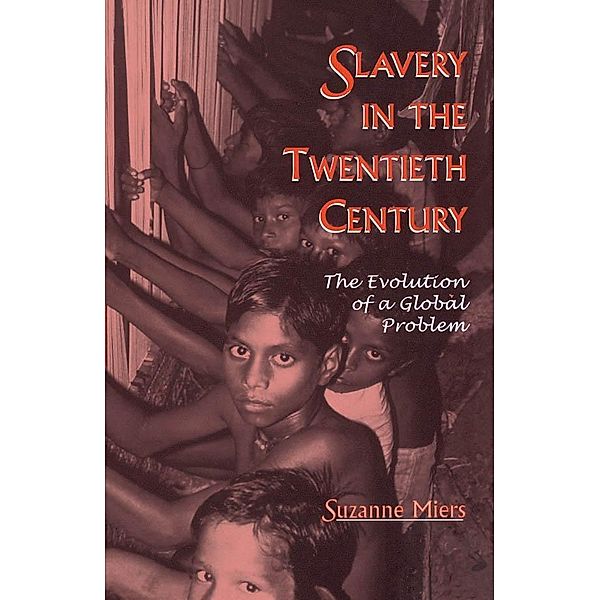 Slavery in the Twentieth Century, Suzanne Miers