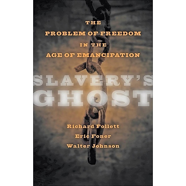 Slavery's Ghost, Walter Johnson