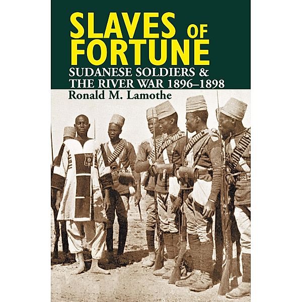 Slaves of Fortune, Ronald M. Lamothe