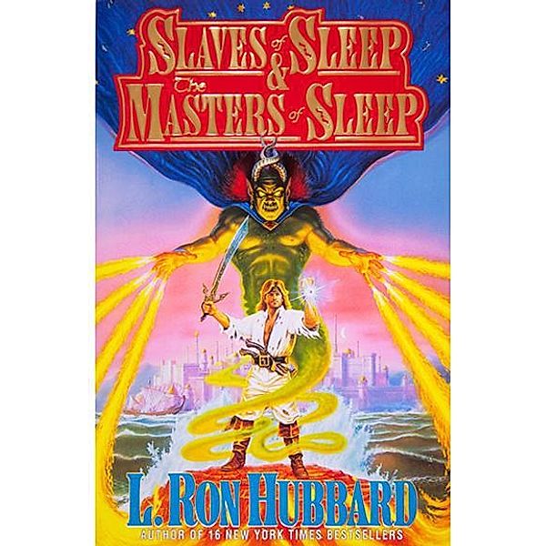Slaves of Sleep & the Masters of Sleep, L. Ron Hubbard